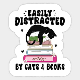 Easily Distracted By Cats And Books Sticker